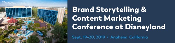 Brand Storytelling & Content Marketing Conference at Disneyland