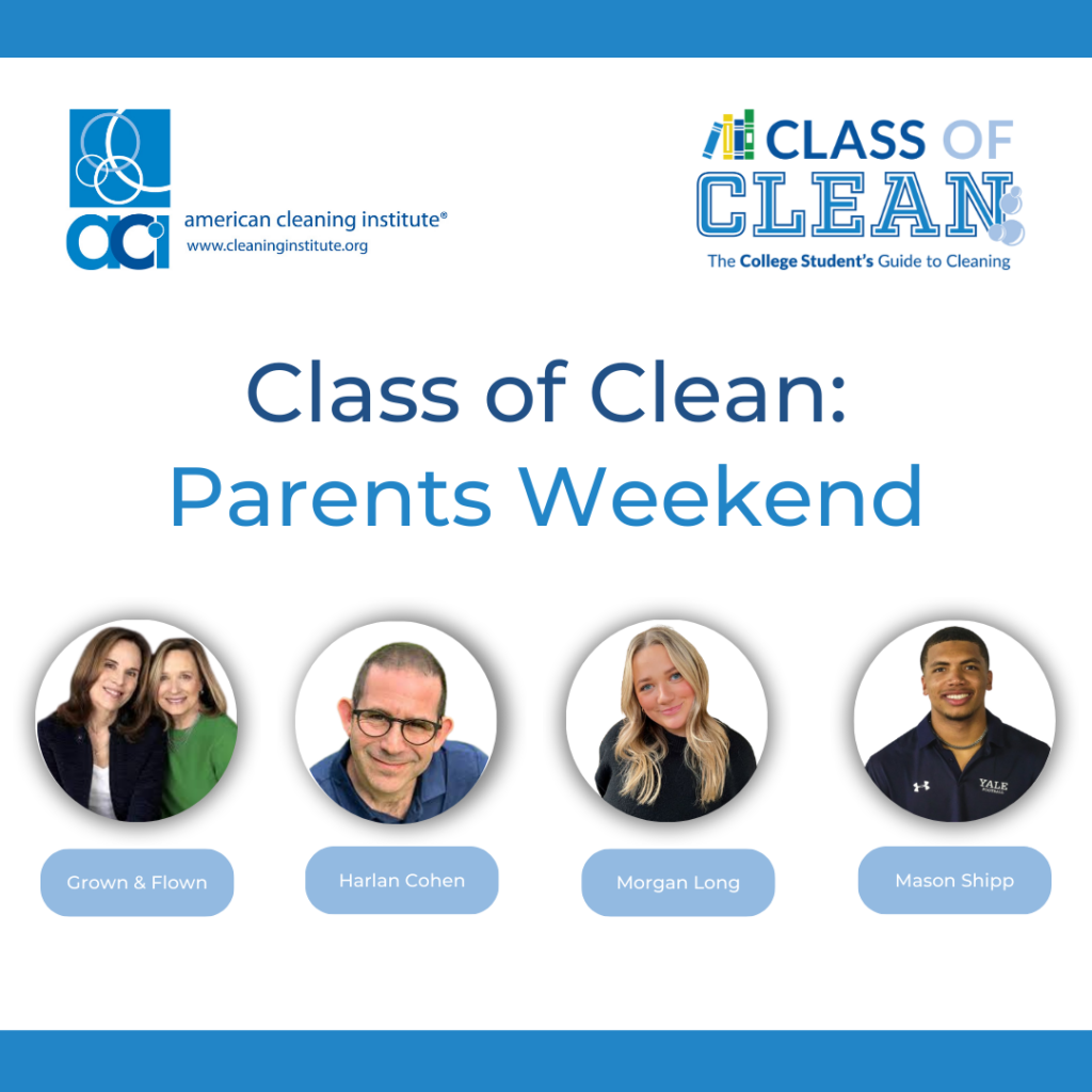 Class of Clean: Parents Weekend