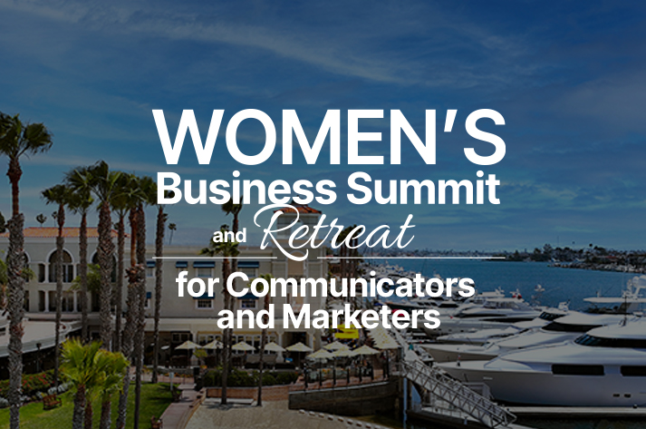 Women's Business Summit and Retreat for Communicators and Marketers