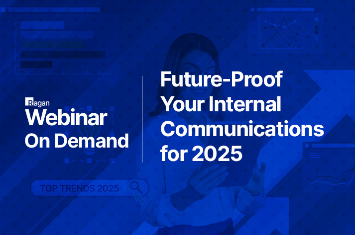 Future-Proof Your Internal Communications for 2025 On Demand